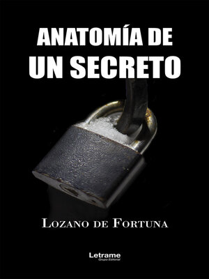 cover image of Anatomía de un secreto